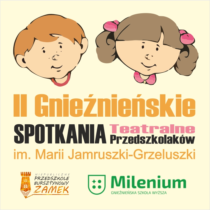 II Gnieźnieńskie Spotkania Teatralne Przedszkolaków im. Marii Jamruszki- Grzeluszki