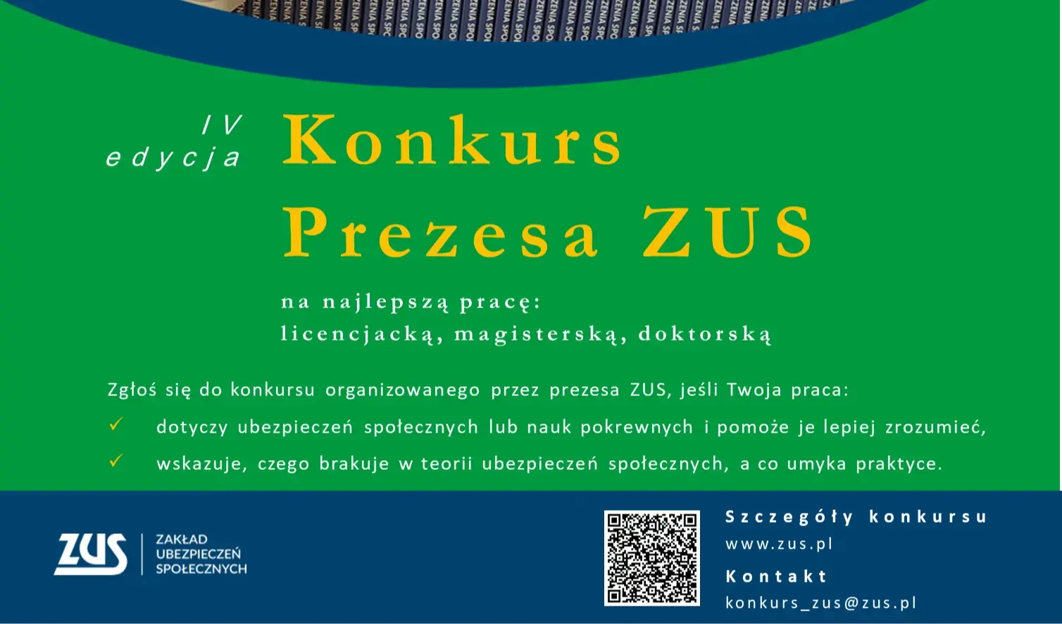 Ruszyła IV edycja Konkursu Prezesa ZUS na najlepszą pracę licencjacką, magisterską oraz doktorską z zakresu ubezpieczeń społecznych