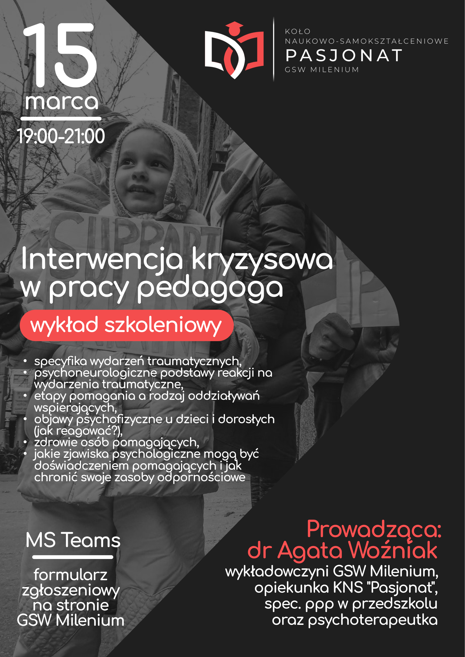 Wykład szkoleniowy Interwencja kryzysowa w pracy pedagoga dr Agata Woźniak GSW Milenium